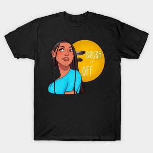 Brush it Off T-Shirt